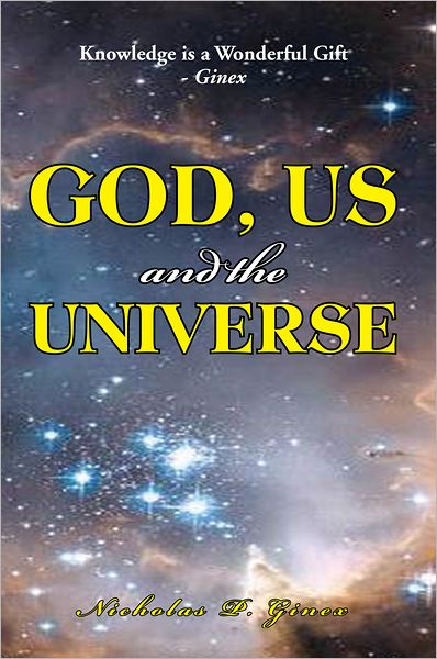 God, Us and the Universe: The beginning of the creation of God