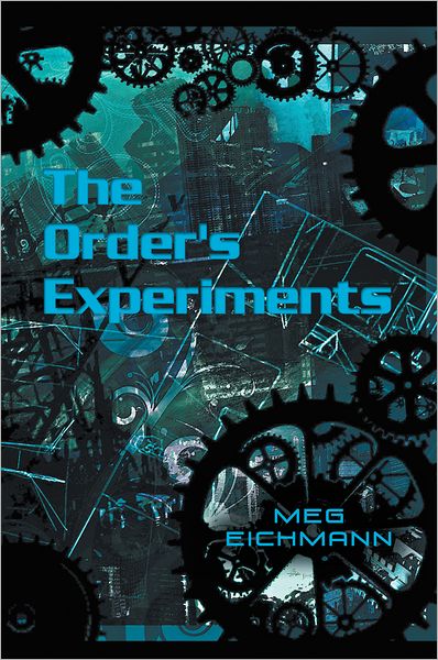 The Order's Experiments