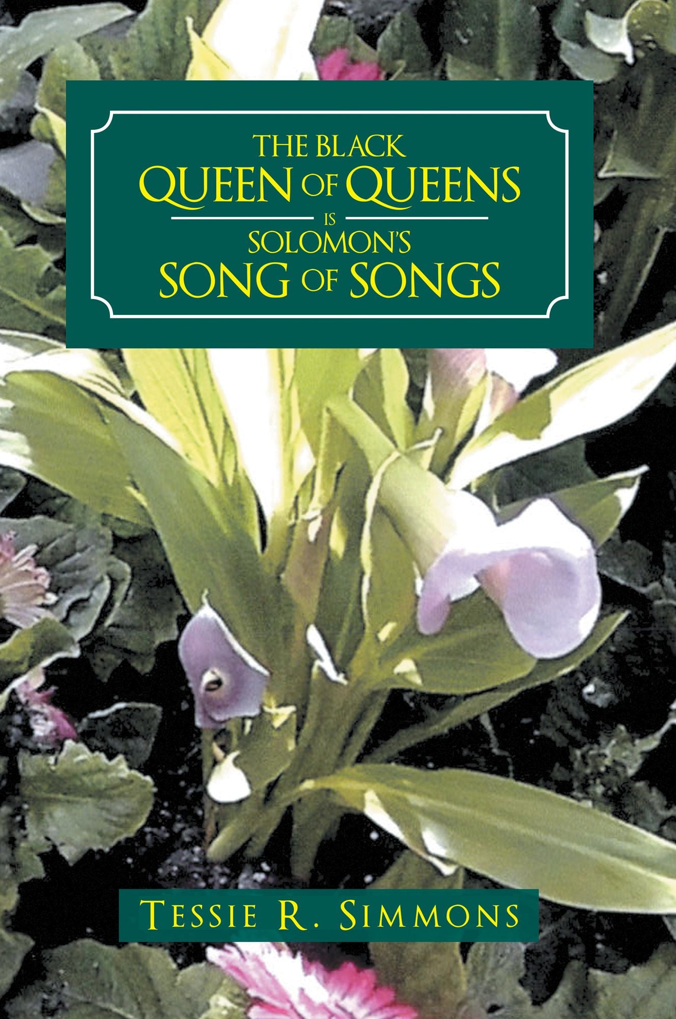 THE BLACK QUEEN OF QUEENS IS SOLOMON'S SONG OF SONGS