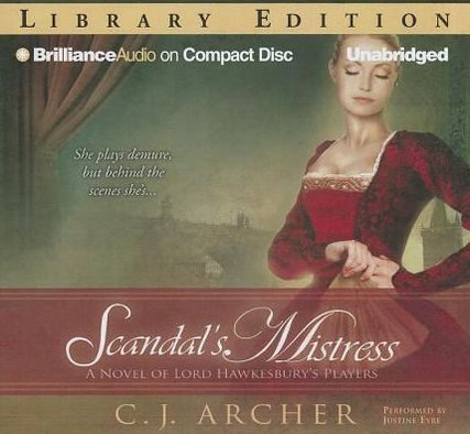 Scandal's Mistress (Lord Hawkesbury's Players Series)