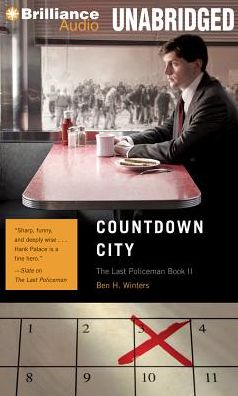 Countdown City (Last Policeman Series #2)