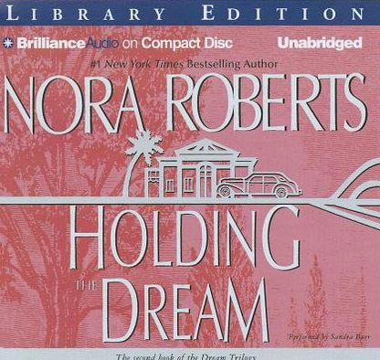 Holding the Dream (Dream Trilogy Series #2)
