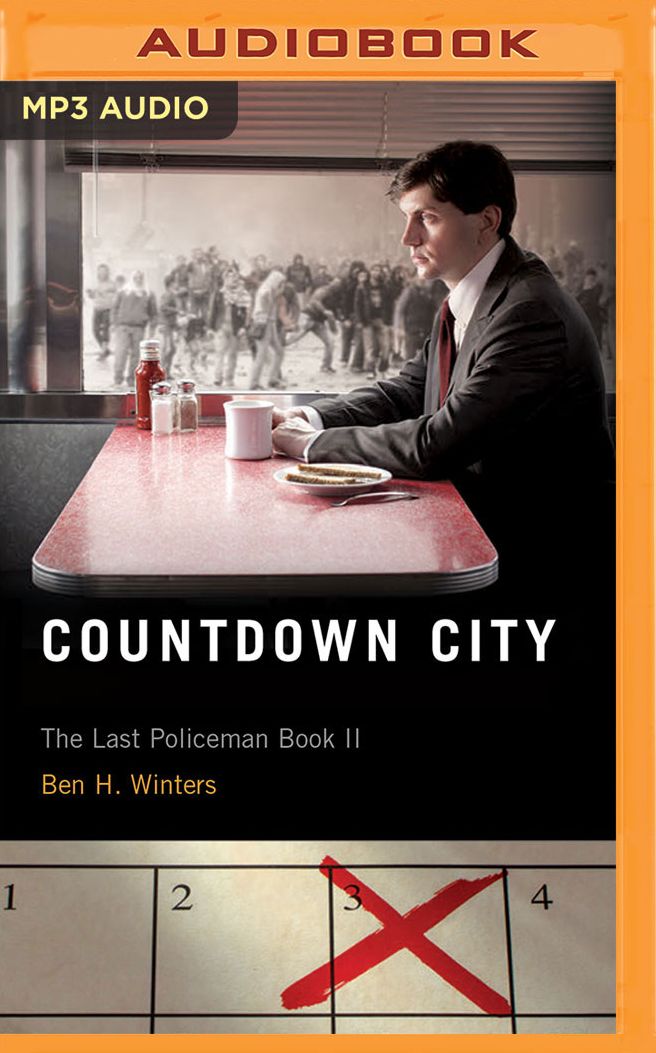 Countdown City (Last Policeman Series #2)
