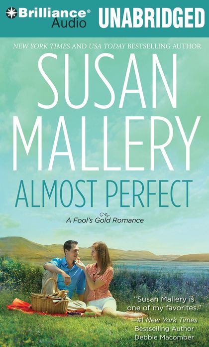 Almost Perfect (Fool's Gold Series #2)
