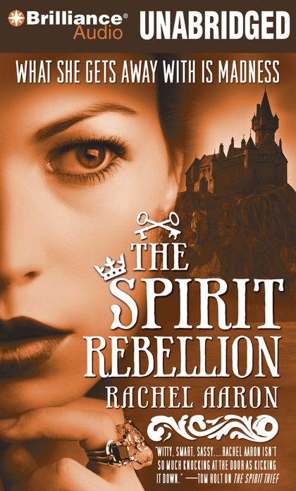 The Spirit Rebellion (Legend of Eli Monpress Series #2)