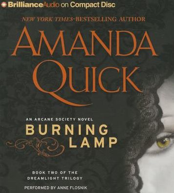 Burning Lamp: Book Two of the Dreamlight Trilogy (Arcane Society Series #8)