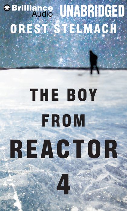The Boy from Reactor 4