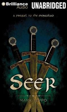 Seer: A Prequel to the Mongoliad