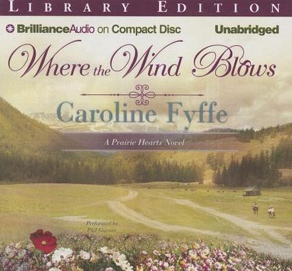 Where the Wind Blows (Prairie Hearts Series #1)