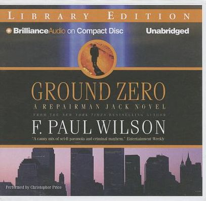 Ground Zero (Repairman Jack Series #13)
