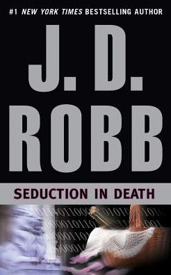 Seduction in Death (In Death Series #13)