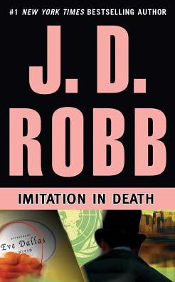 Imitation in Death (In Death Series #17)
