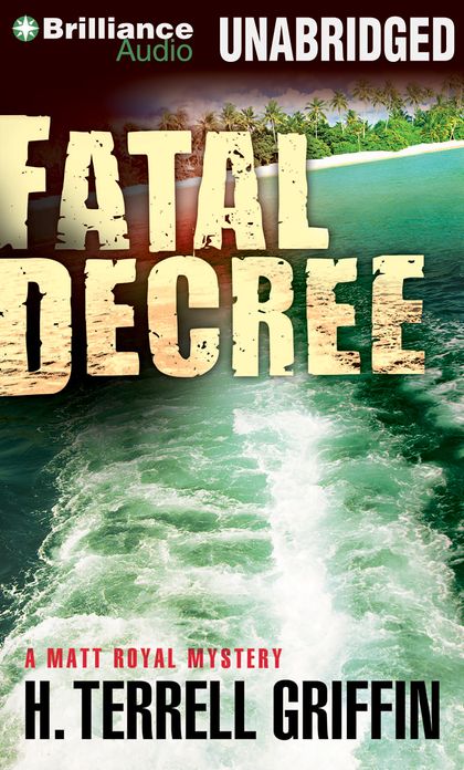 Fatal Decree (Matt Royal Series #7)
