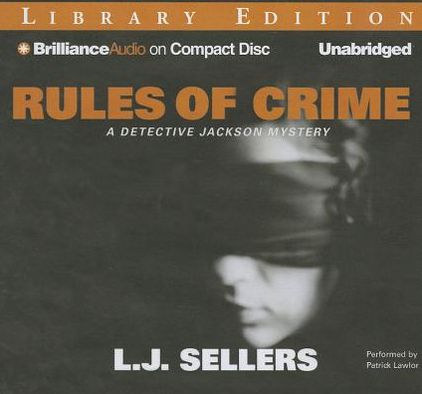 Rules of Crime (Detective Wade Jackson Series #7)