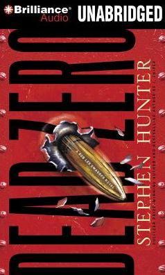 Dead Zero (Bob Lee Swagger Series #7)