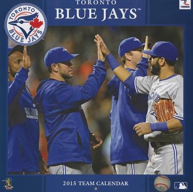 Toronto Blue Jays 2015 Calendar