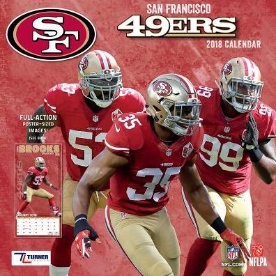 2018 SAN FRANCISCO 49ERS 12X12 TEAM WALL CALENDAR