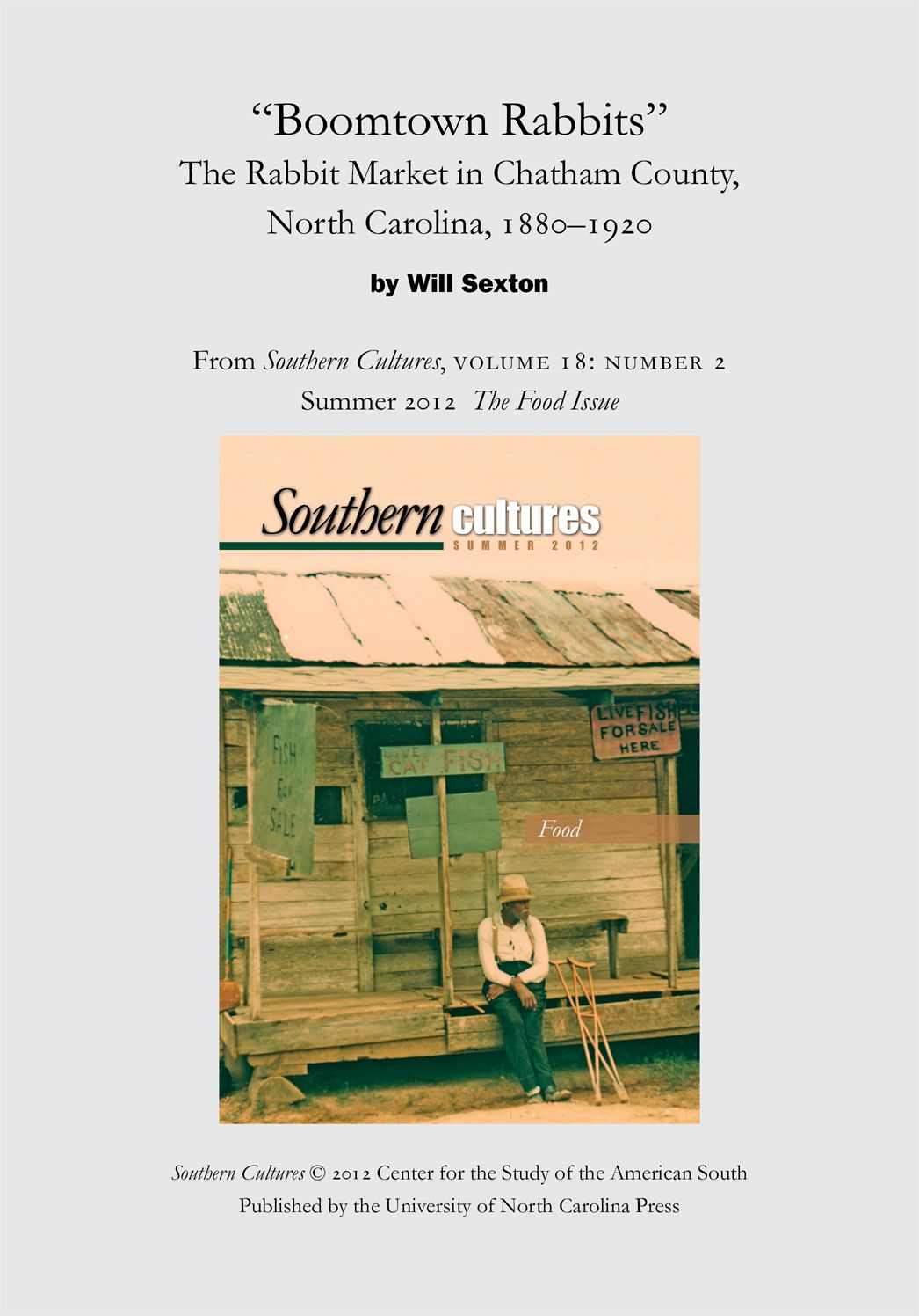 "Boomtown Rabbits": The Rabbit Market in Chatham County, North Carolina, 1880-1920: An article from Southern Cultures 18:2, Summer 2012: The Special Issue on Food