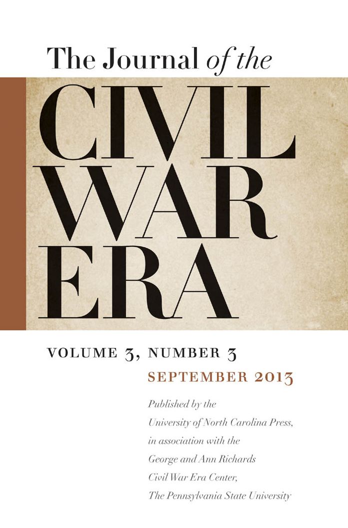 Journal of the Civil War Era: Fall 2013 Issue