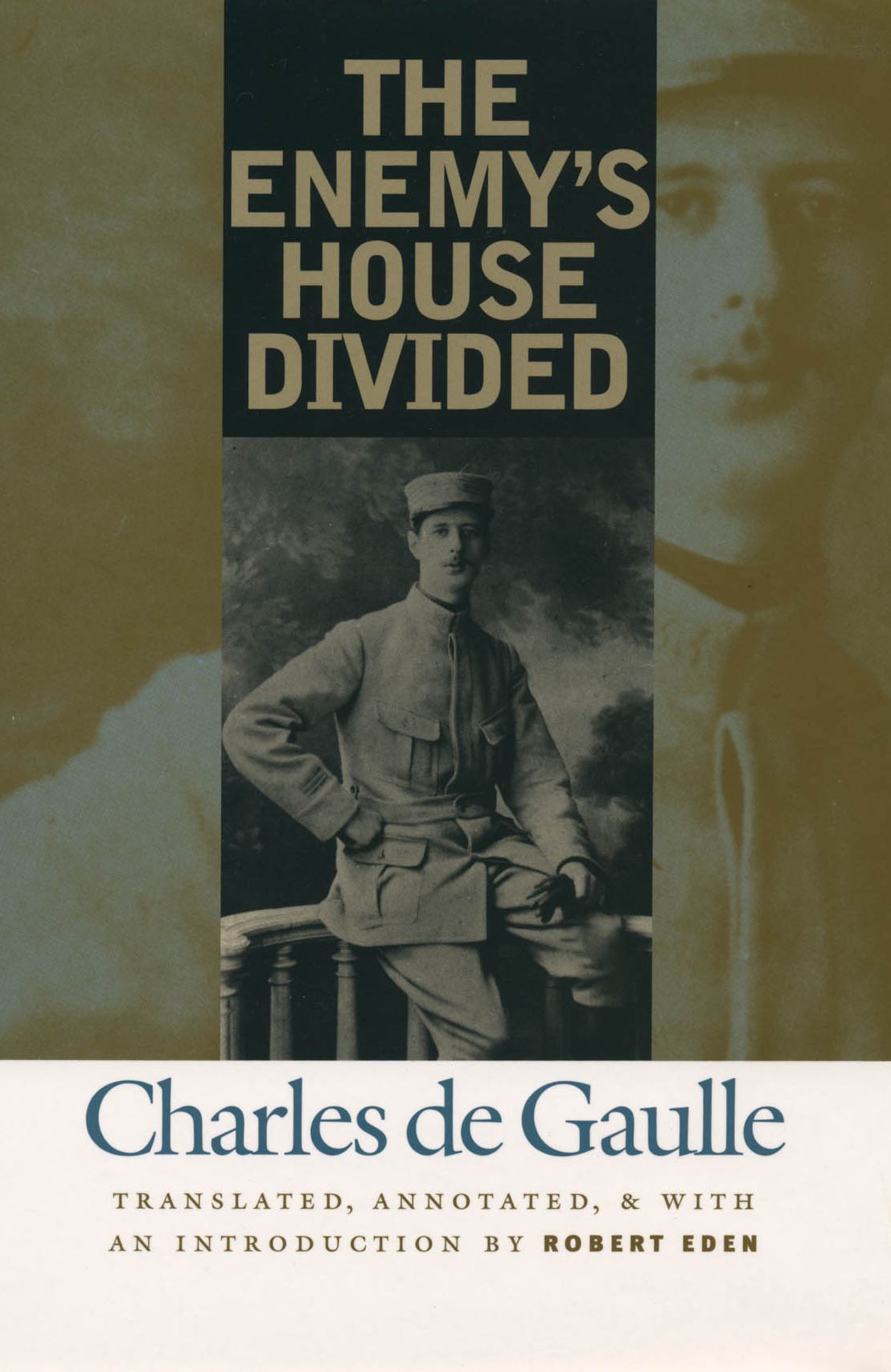 The Enemy's House Divided