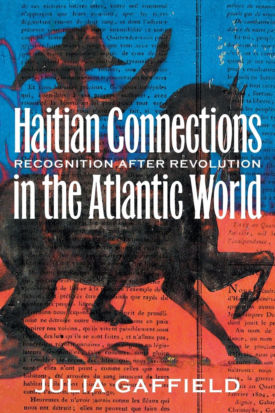 Haitian Connections in the Atlantic World: Recognition After Revolution