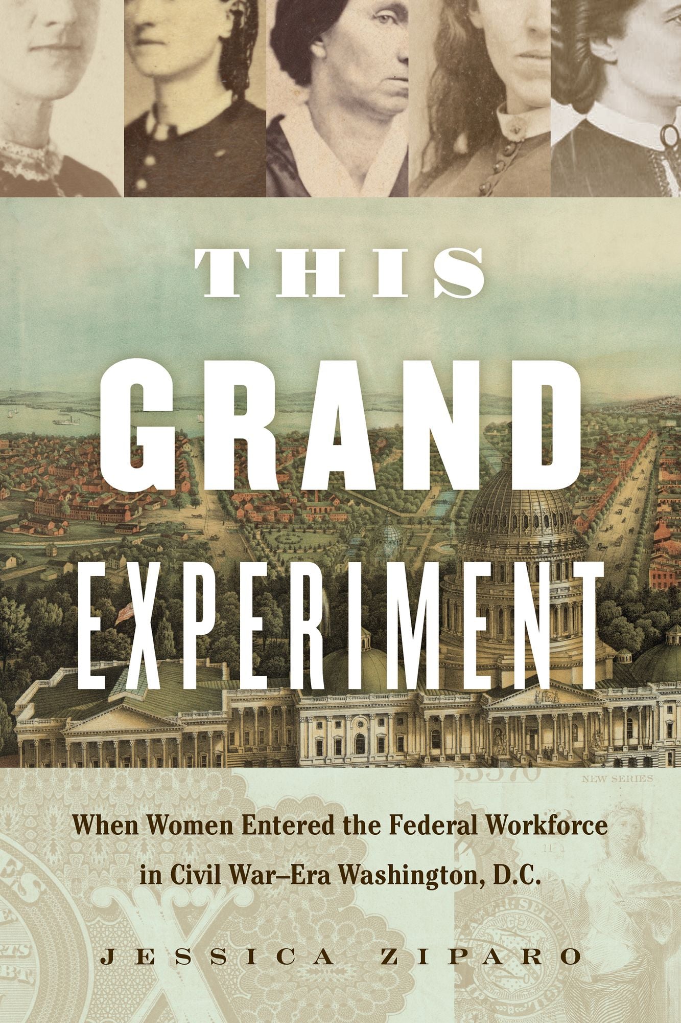 This Grand Experiment: When Women Entered the Federal Workforce in Civil War-Era Washington, D.C.