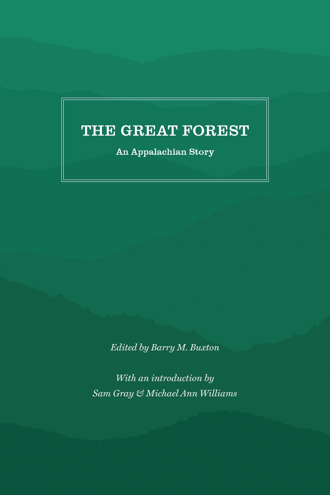 The Great Forest: An Appalachian Story