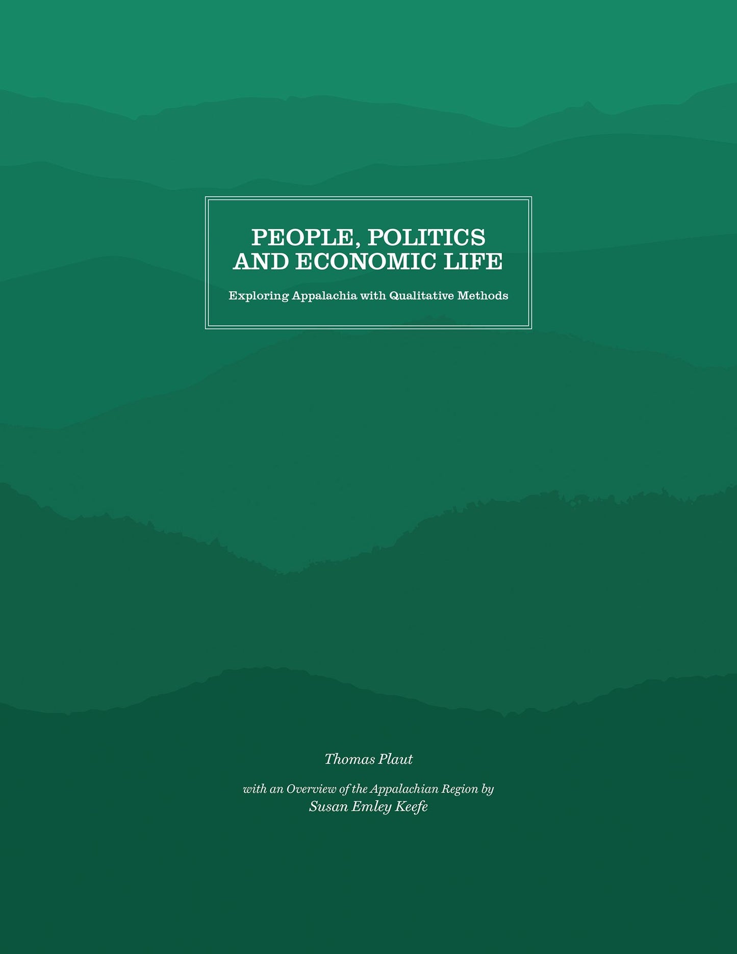 People, Politics and Economic Life: Exploring Appalachia with Quantitative Methods