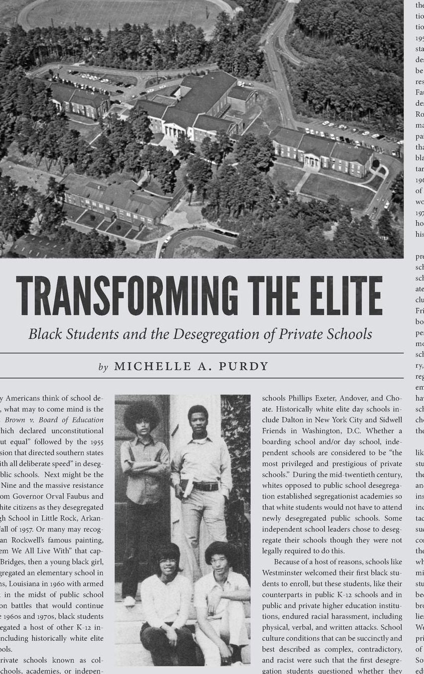 Transforming the Elite: Black Students and the Desegregation of Private Schools