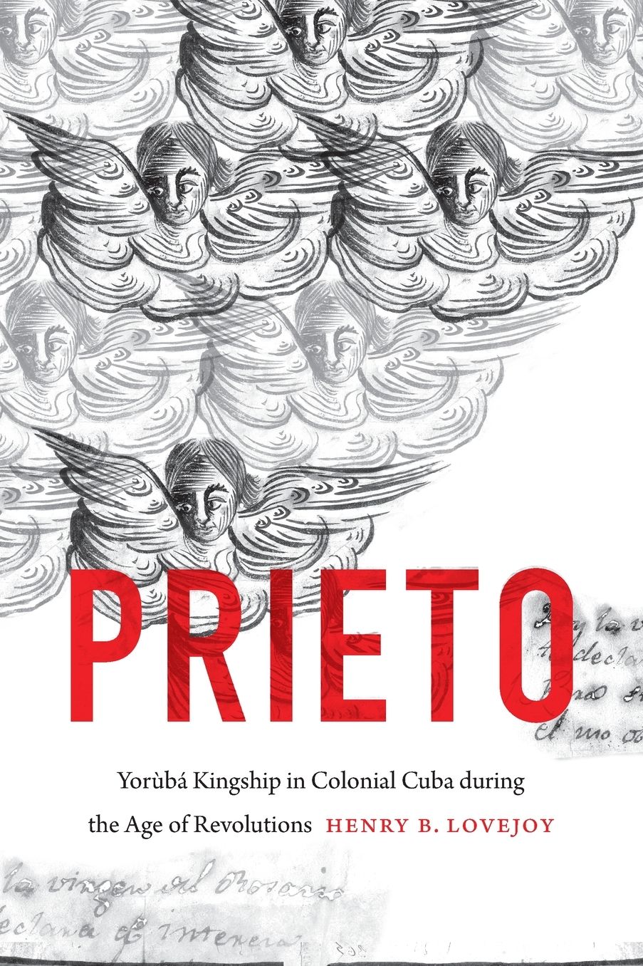 Prieto: Yorï¿½bï¿½ Kingship in Colonial Cuba During the Age of Revolutions