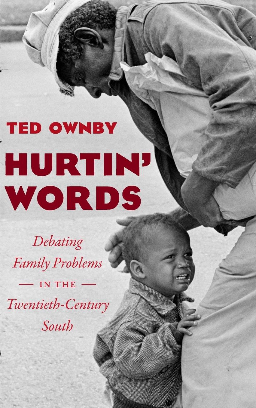 Hurtin' Words: Debating Family Problems in the Twentieth-Century South