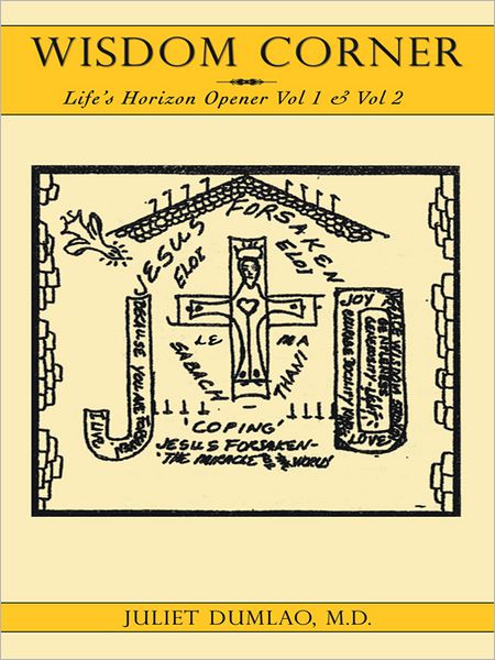 Wisdom Corner: Life's Horizon Opener Vol 1 & Vol 2