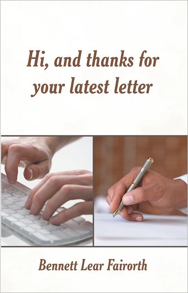 Hi, and thanks for your latest letter