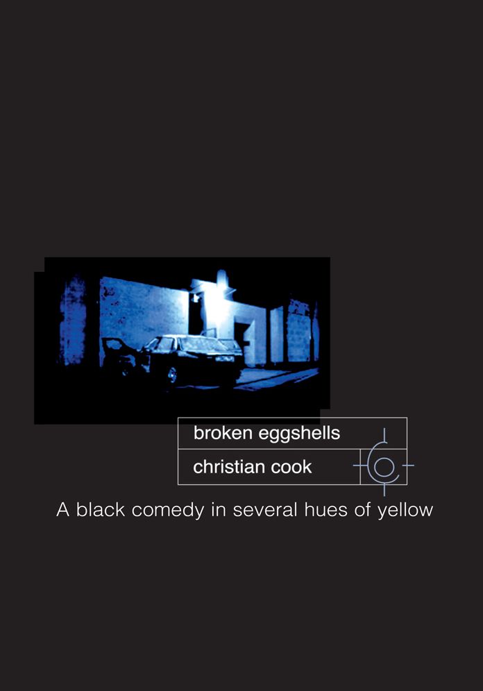 Broken Eggshells: A Black Comedy in Several Hues of Yellow