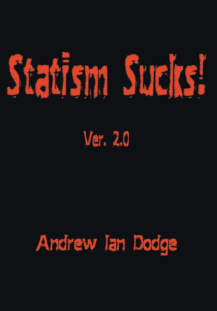 Statism Sucks! Ver. 2.0