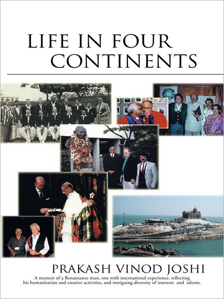 LIFE IN FOUR CONTINENTS