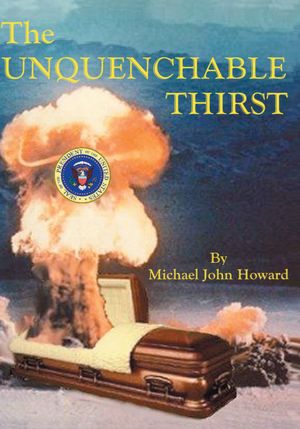 The Unquenchable Thirst