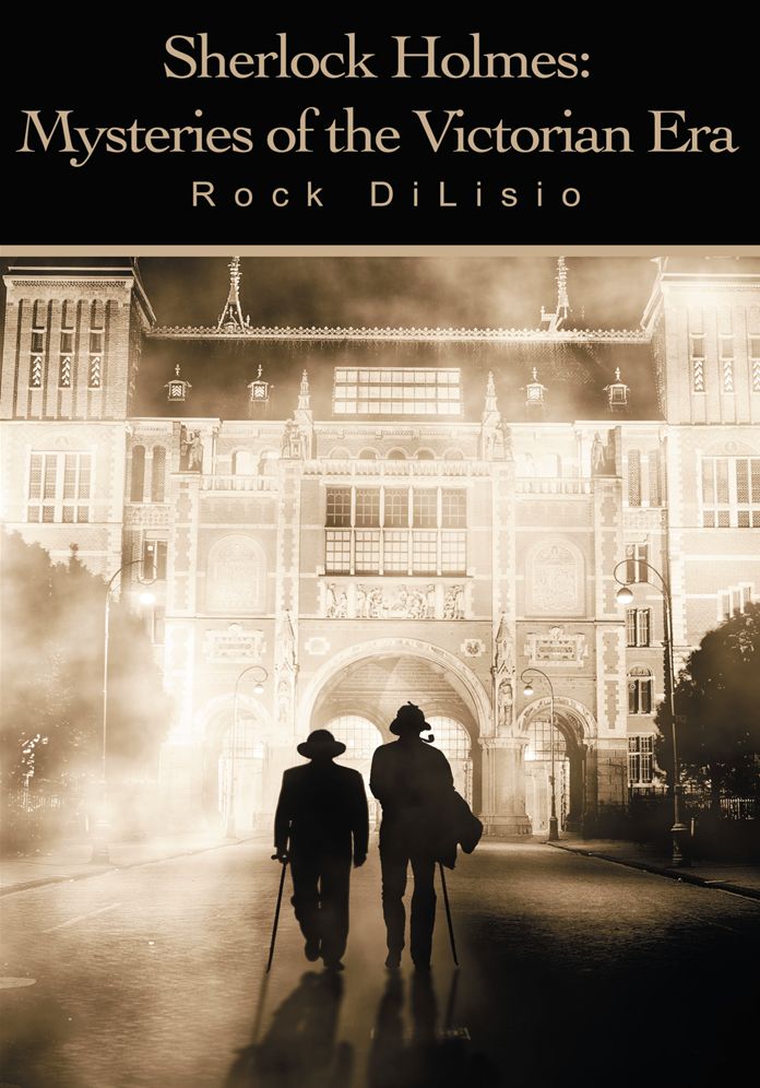 Sherlock Holmes: Mysteries of the Victorian Era