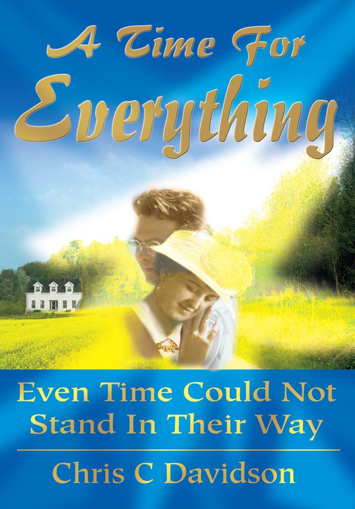 A Time For Everything: Even Time Could Not Stand In Their Way