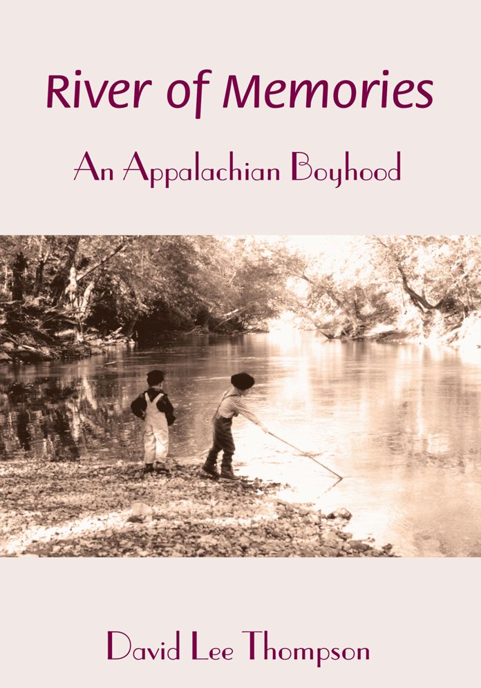 River of Memories: An Appalachian Boyhood