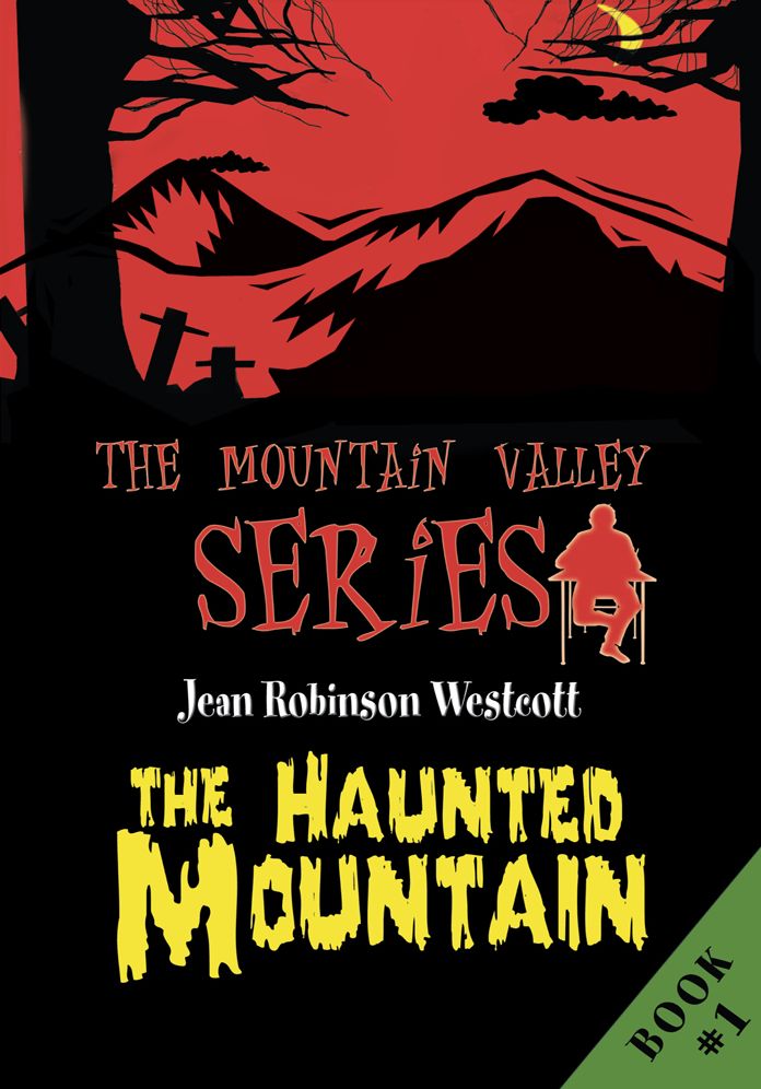 The Haunted Mountain: The Mountain Valley Series