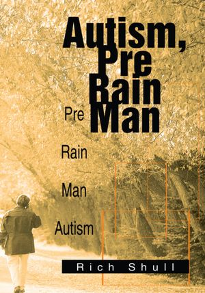 Autism, Pre Rain Man: Pre Rain Man Autism