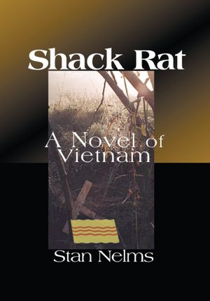 Shack Rat: A Novel of Vietnam