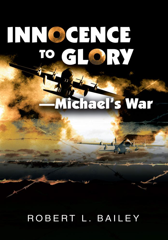 Innocence To Glory -- Michael's War