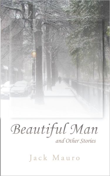 Beautiful Man: and Other Stories