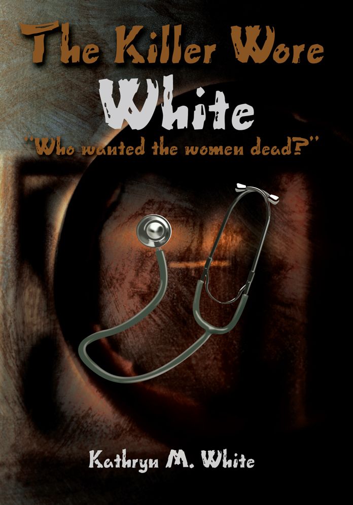 The Killer Wore White: "Who wanted the women dead?"
