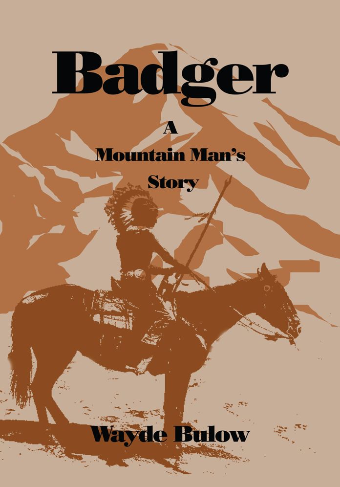 Badger: A Mountain Man's Story