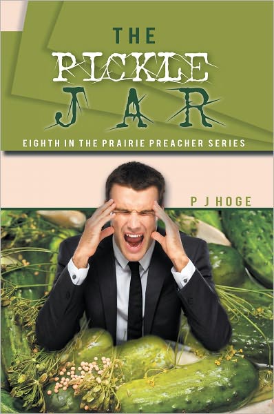 The Pickle Jar: Eighth in the Prairie Preacher Series