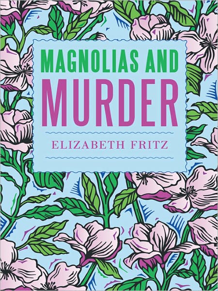 Magnolias and Murder