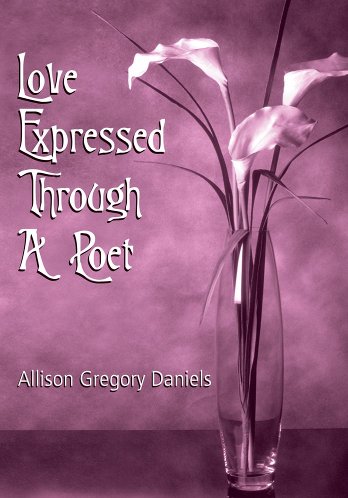 Love Expressed Through A Poet